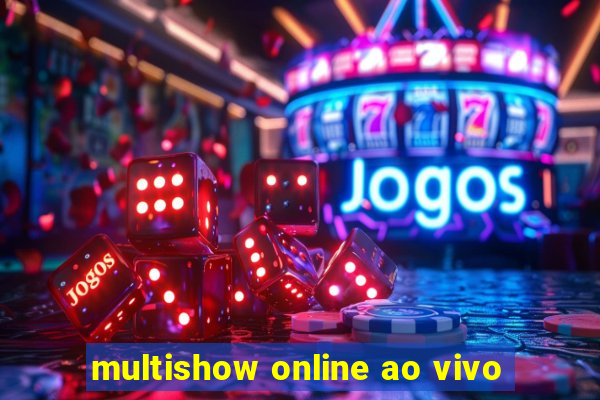 multishow online ao vivo